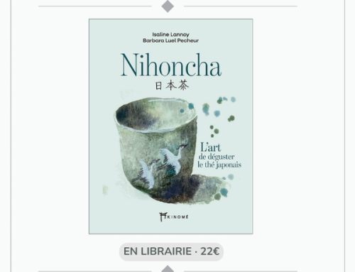 Nihoncha, l&rsquo;art de déguster le thé japonais